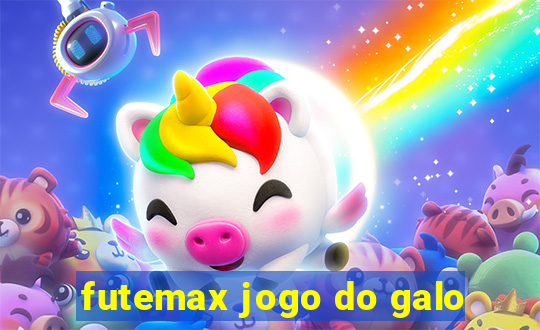 futemax jogo do galo